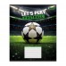 Зошит  36арк. = 1ВЕРЕСНЯ 768755 Let's play football (15) /768755/